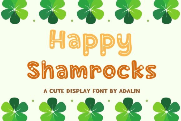 Happy Shamrocks: A Font Full of Life and Character