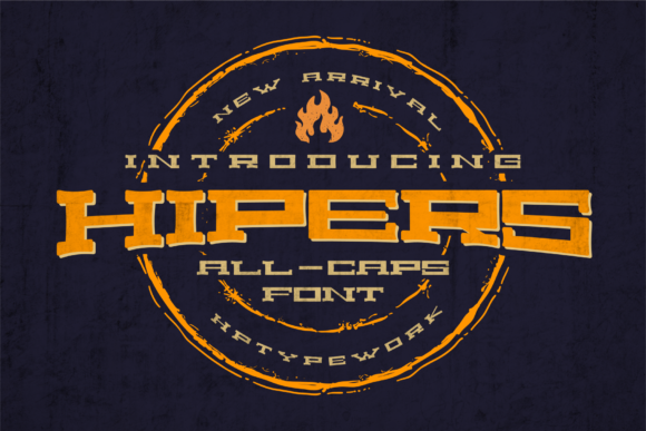 Hipers: The Display Font Balancing Vintage Charm and Modern Edge