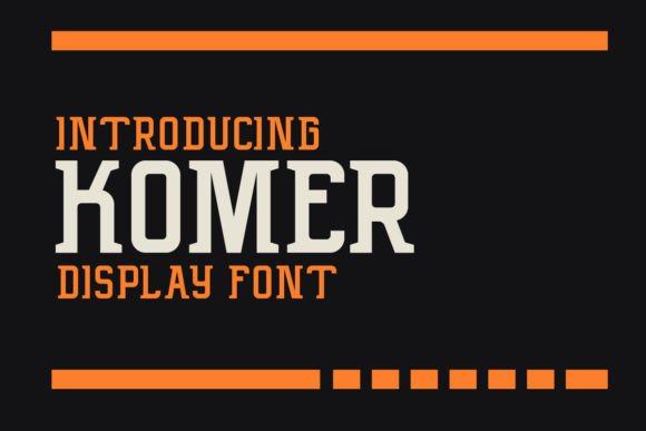 Komer: The Modern Display Font for Bold Brands