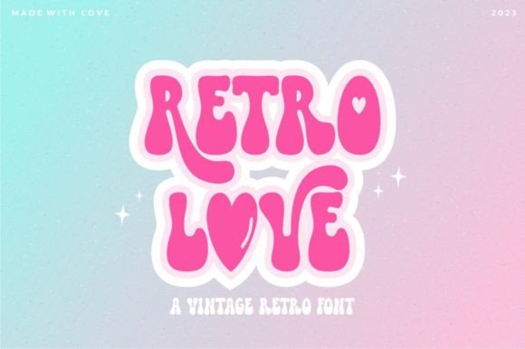 Retro Love: Groovy Typography for Modern Design