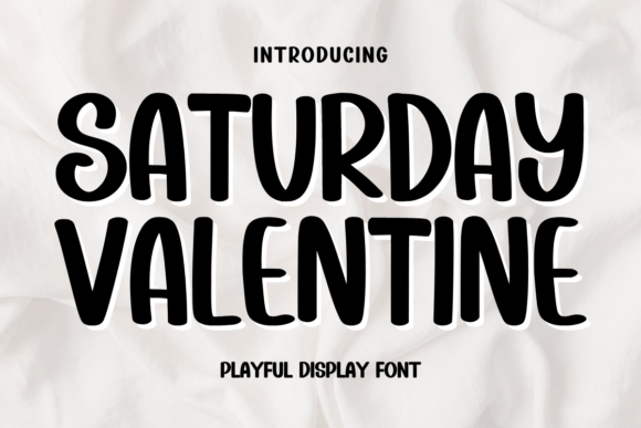Saturday Valentine: Where Playful Charm Meets Timeless Design