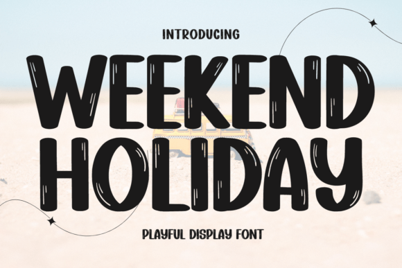 Weekend Holiday: A Display Font with Timeless Elegance